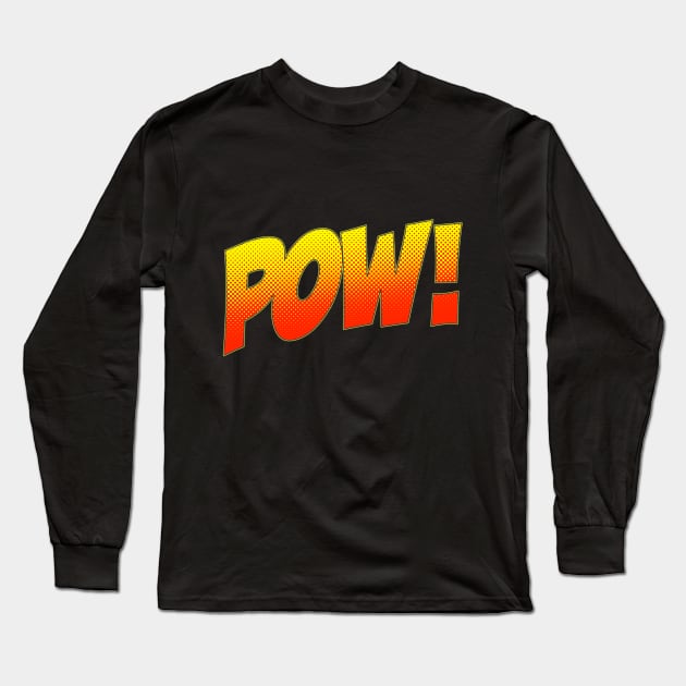 POW! funny fun comic book sound Long Sleeve T-Shirt by terrybain